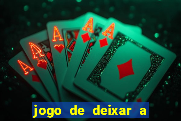 jogo de deixar a mulher nua